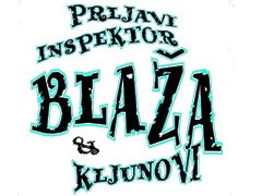 Prljavi Inspektor Blaza and Kljunovi